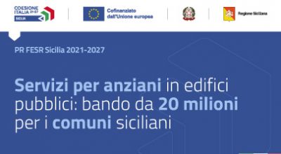 Centri per anziani in edifici pubblici: per i comuni un bando da 20 milioni con risorse del Fesr Sicilia 21-27